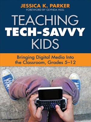 cover image of Teaching Tech-Savvy Kids